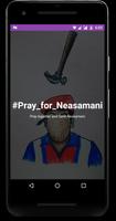 Pray For Neasamani - Save Neas poster