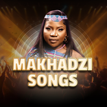 Makhadzi All Songs