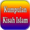 Kumpulan Kisah ISLAM