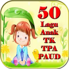 50 Lagu Anak TK-TPA-PAUD アプリダウンロード