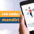 Cara Cek Saldo Mandiri