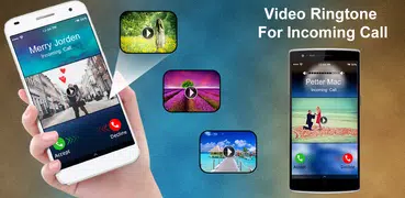 Video Ringtone for Incoming Call