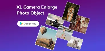 XL Camera Enlarge Photo Object