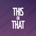 THIS OR THAT - Would You Rather? Fun party game
