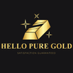 Hello Pure Gold