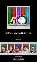 5 Para a Meia Noite Poster