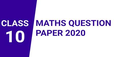 Class 10 Maths Question Paper 2020 Affiche