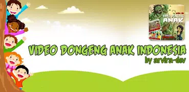 Video Dongeng Anak Indonesia