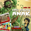 Video Dongeng Anak Indonesia APK