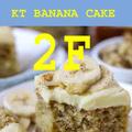 KT BANANA CAKE  2F