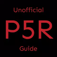 Unofficial Persona 5R Guide XAPK Herunterladen