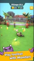 Monster Kick - Casual Soccer پوسٹر