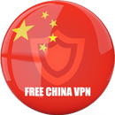 China VPN - Free FAST VPN Proxy & Unblock Websites APK