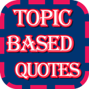 Topic Based Quotes Application APK