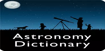 Astronomy Dictionary