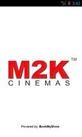 M2K Cinemas โปสเตอร์