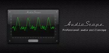 Audio Scope - Oscilloscope