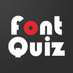 Font Quiz