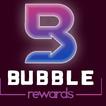 ”bubble-RewardS