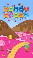 Classic Candy Crash plakat