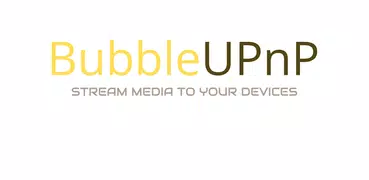 BubbleUPnP DLNA/Chromecast
