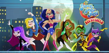 DC Super Hero Girls All’Attacc