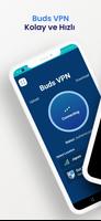 Buds VPN - Hızlı ve Güvenli poster