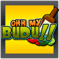 Ohh My Budu!!