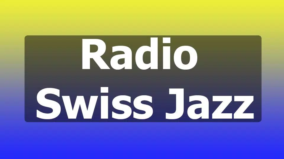 Descarga de APK de Radio Swiss Jazz para Android