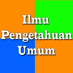 Ilmu Pengetahuan Umum APK download