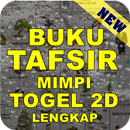 PANDUAN BUKU TAFSIR MIMPI TOGEL 2D TERLENGKAP APK