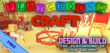 Playground Craft: Build & Play