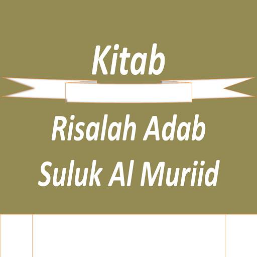 Terjemah Kitab Risalah Adab Suluk Al-Muriid