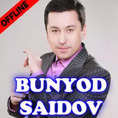 Baixar Bunyod Saidov qo'shiqlar 2-qism, internetsiz APK