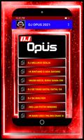 DJ OPUS OFFLINE 2021 + LIRIK تصوير الشاشة 2