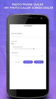 Photo Phone Dialer - My Photo Caller Screen Dialer poster