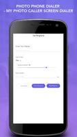 Photo Phone Dialer - My Photo Caller Screen Dialer الملصق