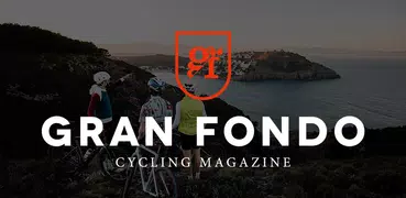 GRAN FONDO Cycling Magazine