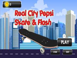 Real-City Pepsi Skate & Flash 포스터