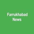 Farrukhabad News