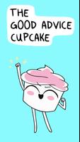 The Good Advice Cupcake Sticke ポスター