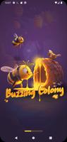 Buzzing Colony poster