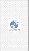 Bayshore Fit poster