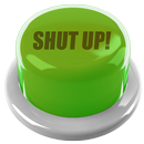 Shut Up Button APK