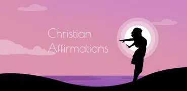 Christian Affirmations + Bible