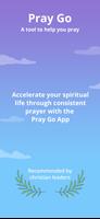 PrayGo -Daily Bible Meditation poster