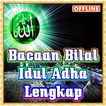Bacaan Bilal Idul Adha Lengkap
