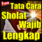 Bacaan Dan Tata Cara Sholat Wajib Lengkap ไอคอน