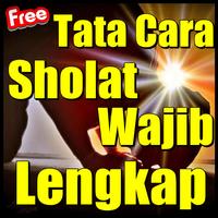 برنامه‌نما Bacaan Dan Tata Cara Sholat Wajib Lengkap عکس از صفحه