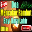 Bacaan Doa Mencukur Rambut Bayi Baru Lahir
